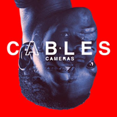 Cables&Cameras