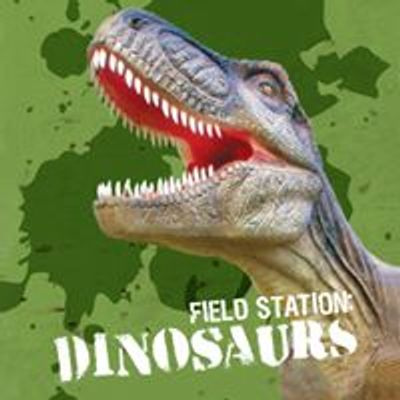 Field Station: Dinosaurs