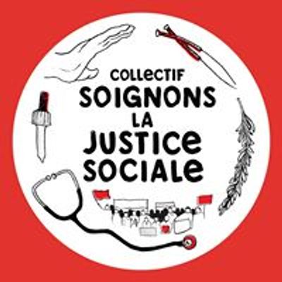 Soignons la justice sociale - Caring for Social Justice