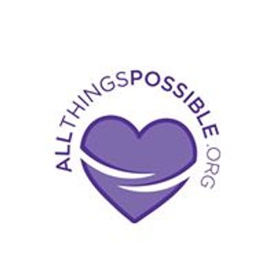 All Things Possible Medical Fundraising
