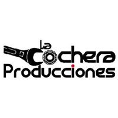 Producciones La Cochera