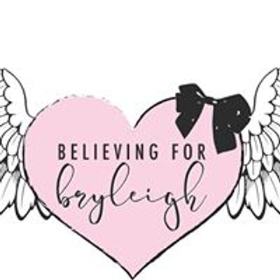 Believing for Bryleigh