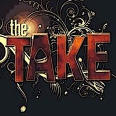 The TAKE