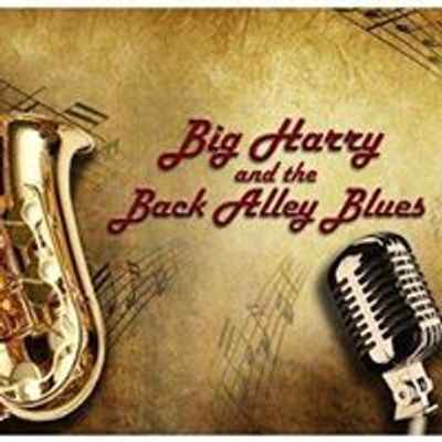 Big Harry & The Back Alley Blues