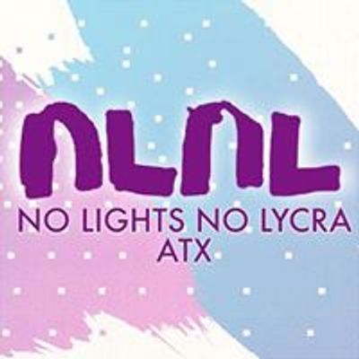 No Lights No Lycra ATX