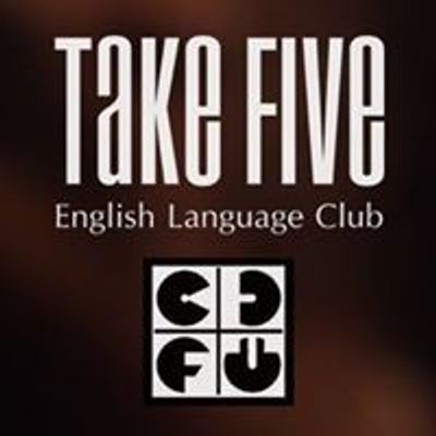 TAKE FIVE - English Language Club