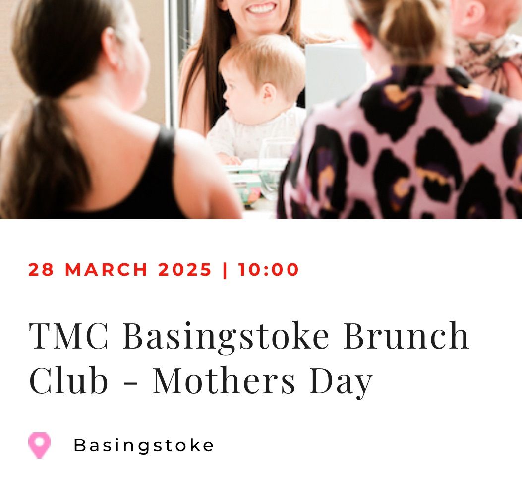 The Mum Club Basingstoke - Mother\u2019s Day Brunch