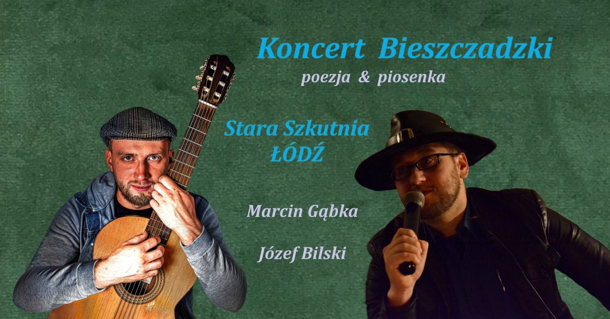 Koncert Bieszczadzki w \u0141odzi