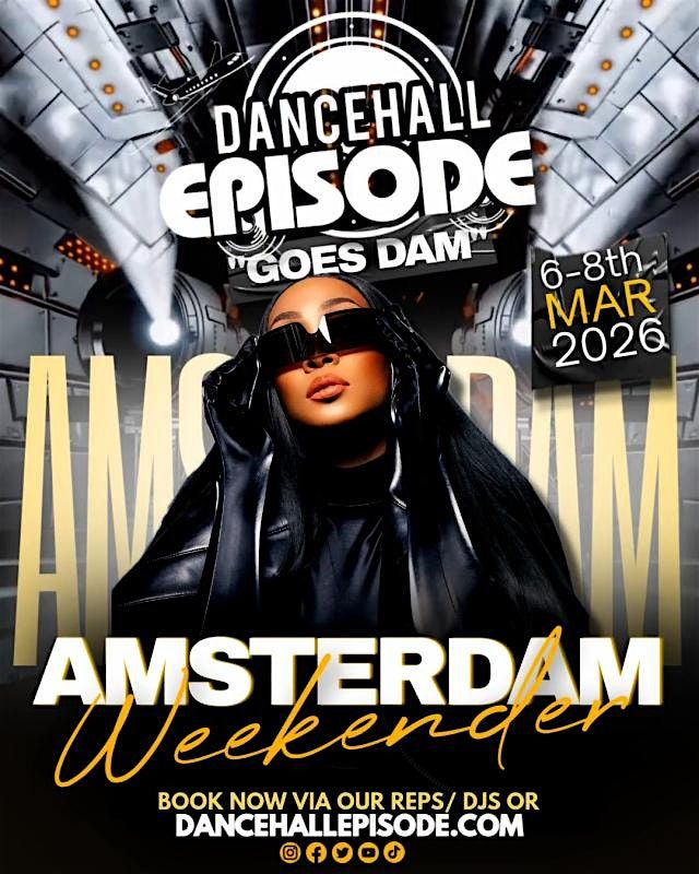 Dancehall Episode Amsterdam 2026 (FRENCH IN YA EVENTS)