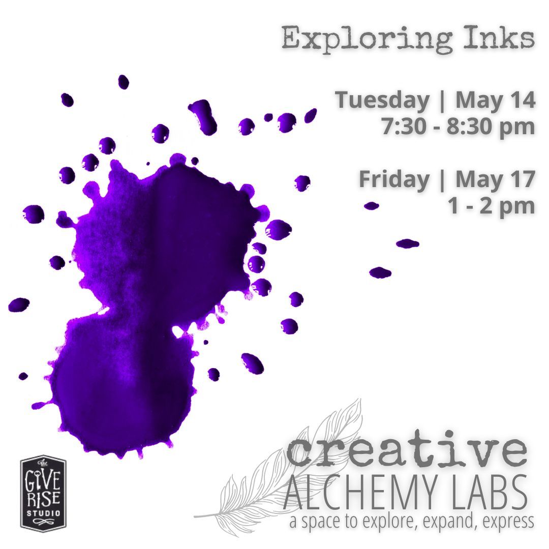 Exploring Inks - Creative Alchemy Labs