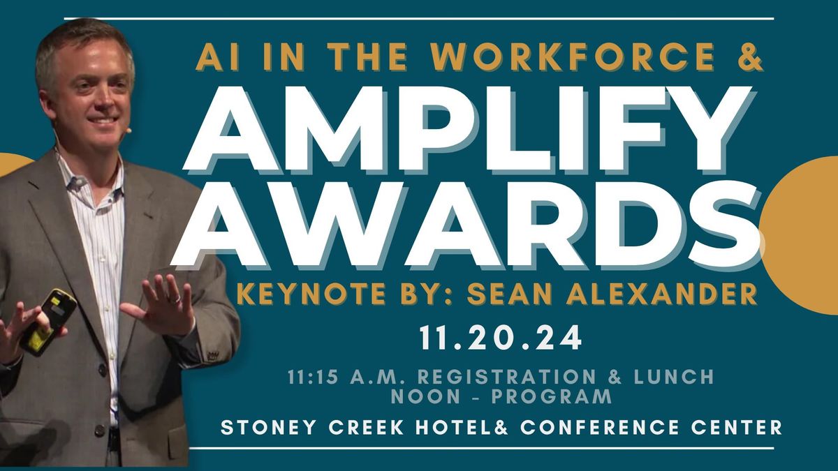 AI In the Workplace & Amplify Awards Luncheon