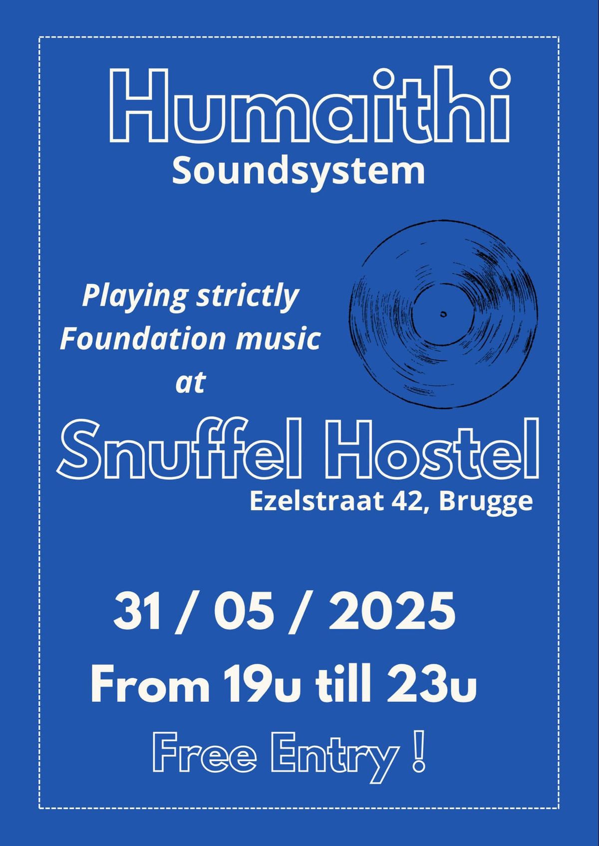 Humaithi in session snuffel hostel