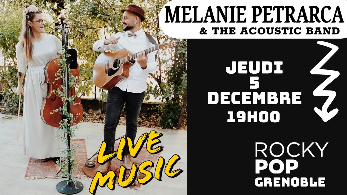 MELANIE PETRARCA & THE ACCOUSTIC BAND