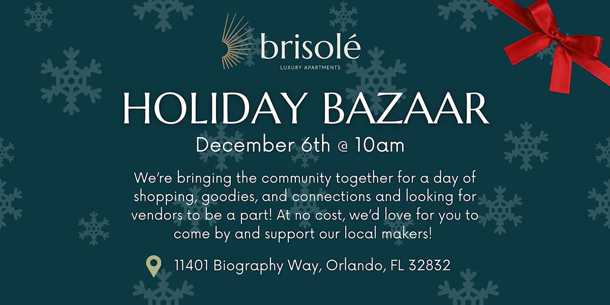 Holiday Bazaar at Brisol\u00e9 Luxury Apartments - FREE to Attend!