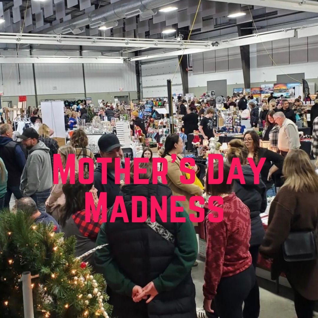 Mother\u2019s Day Madness 