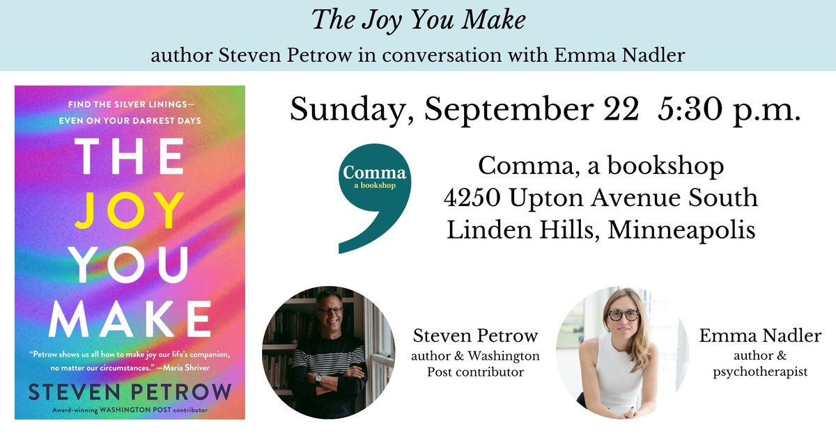 The Joy You Make: Steven Petrow in conversation with Emma Nadler