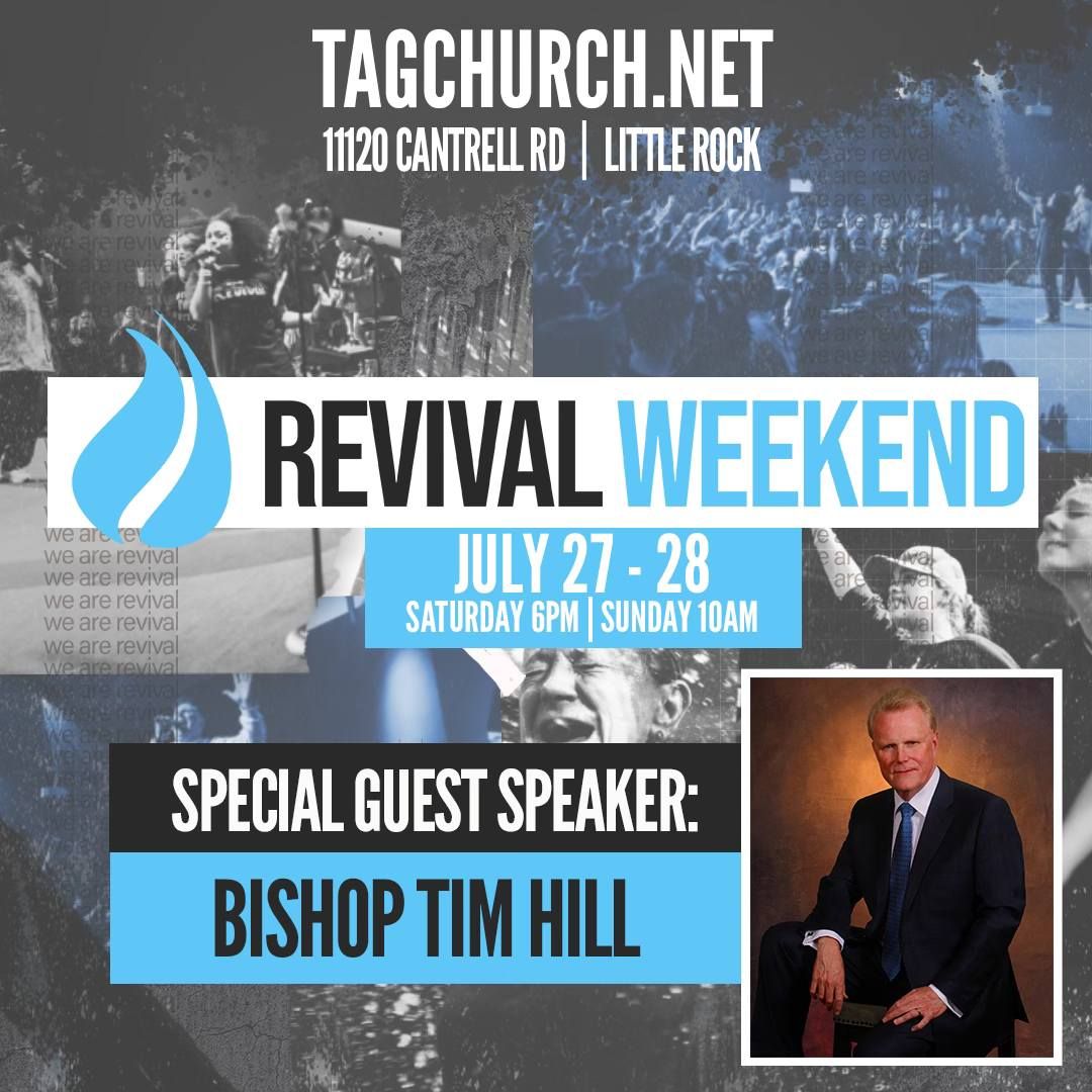 July Revival Weekend at TAG Church