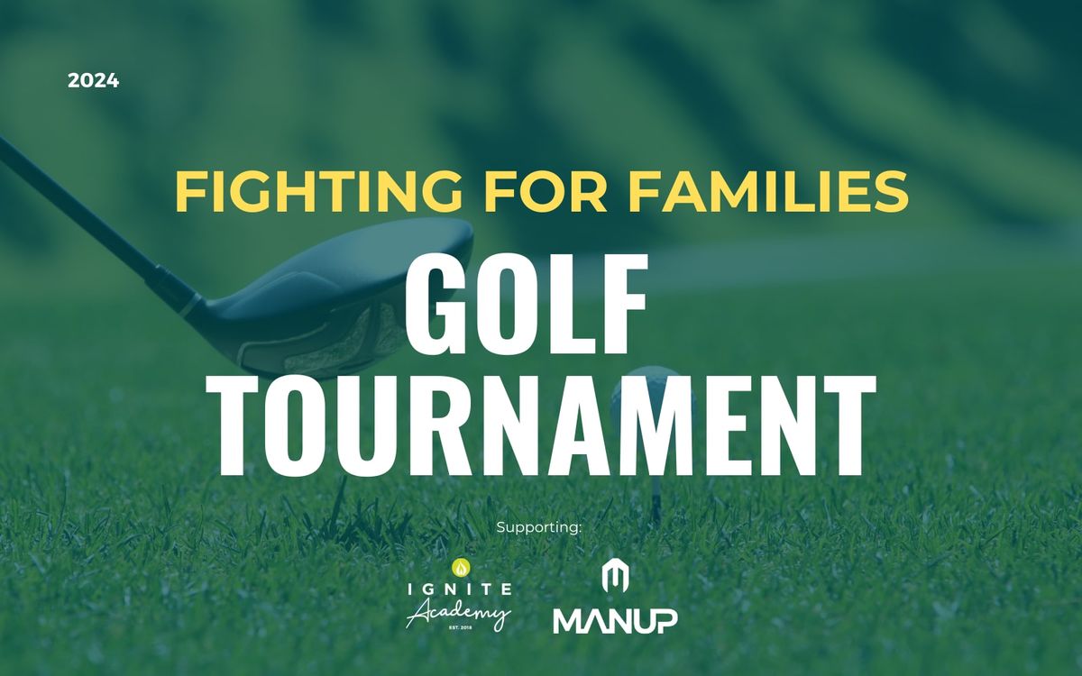 Fighting for Families - Golf Tournament