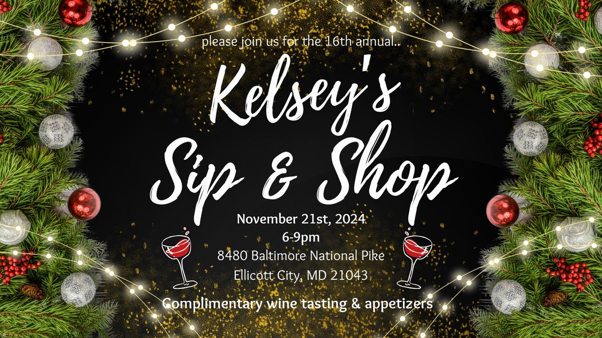 Kelsey's Annual Sip & Shop