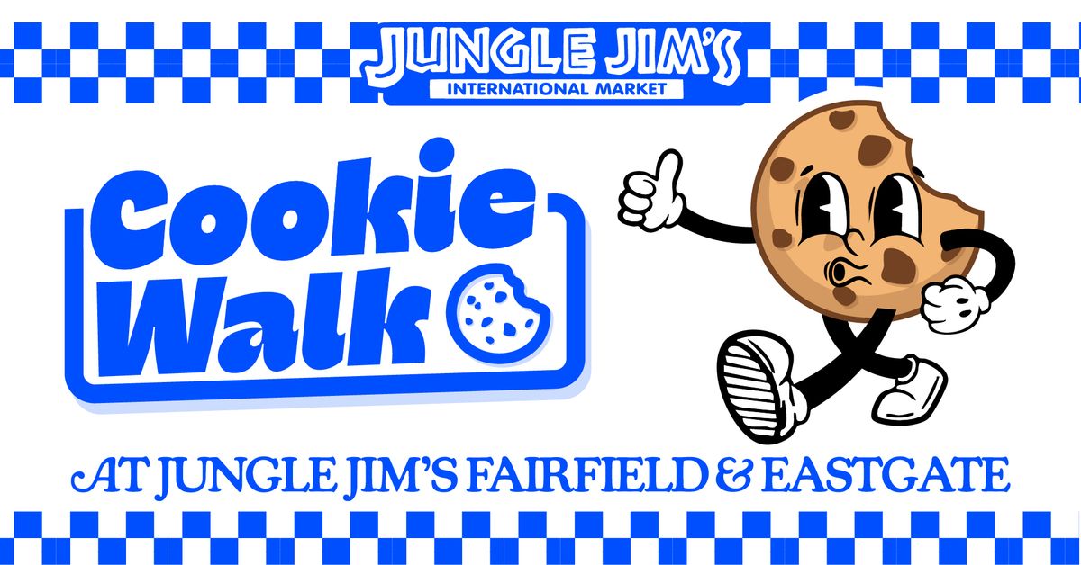 Jungle Jim's Cookie Walk!