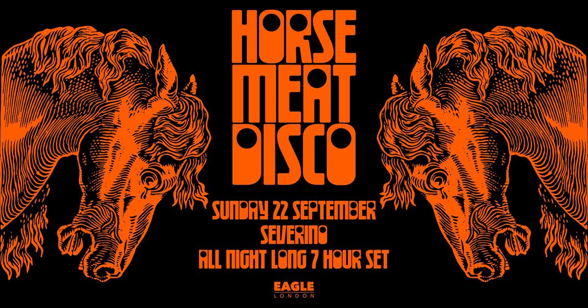 Horse Meat Disco at Eagle London