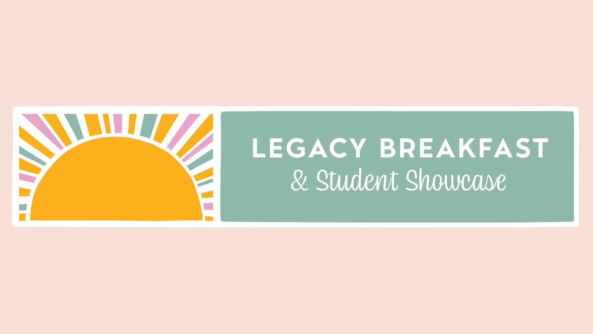 ISD Foundation Legacy Breakfast & Student Showcase