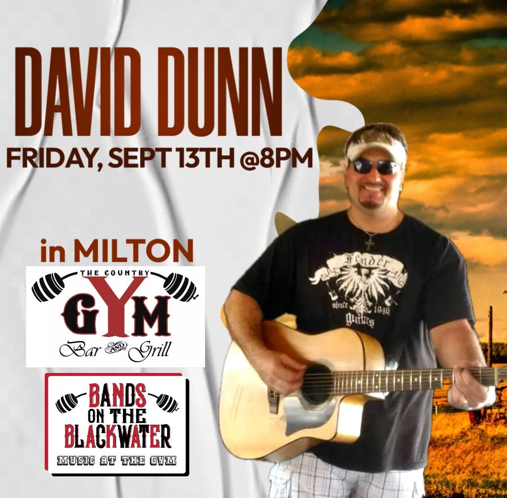 David Dunn at The Country Gym in Milton