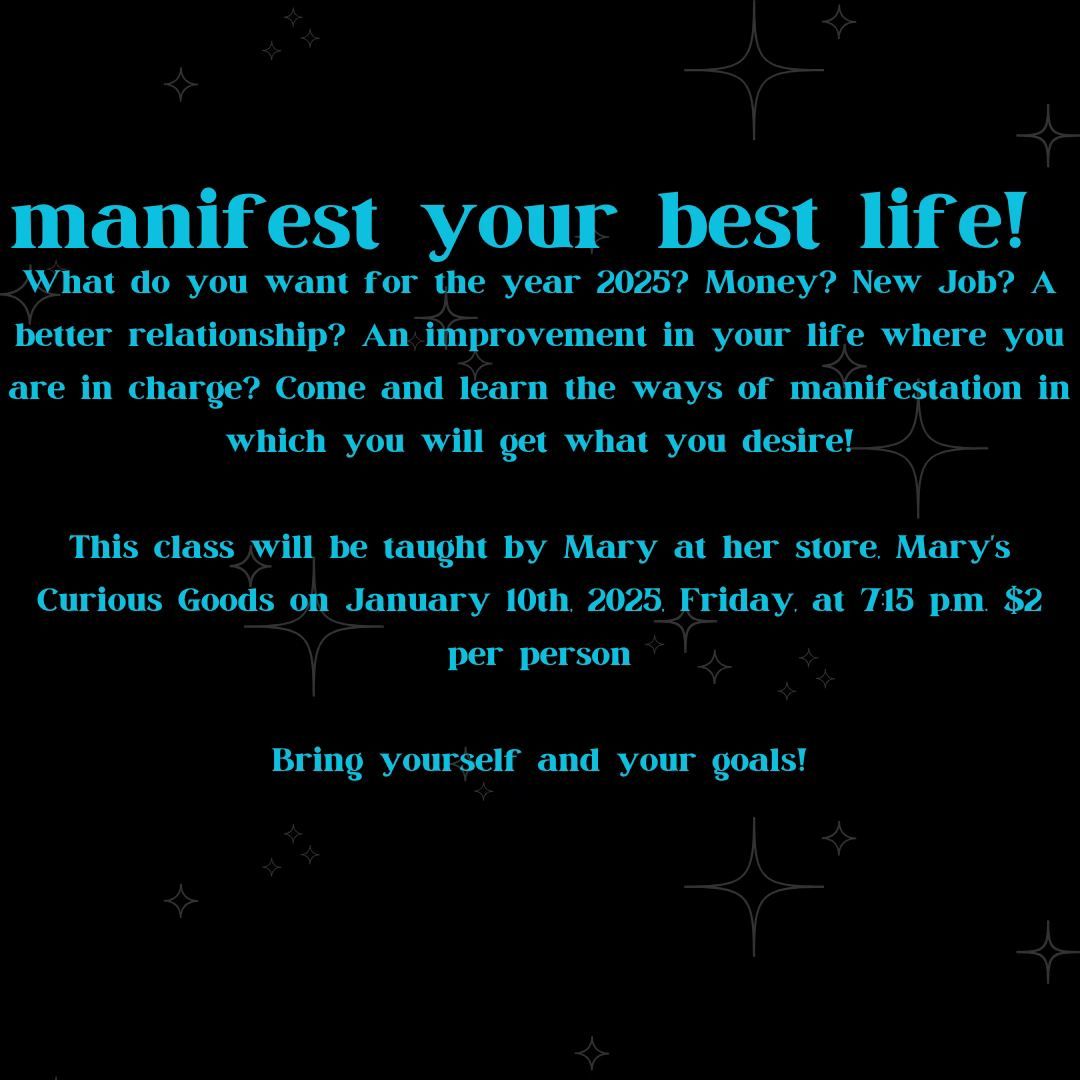 Manifest your best life!