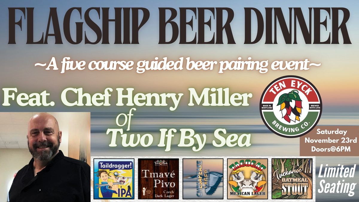 Flagship Beer Dinner with Chef Henry Miller