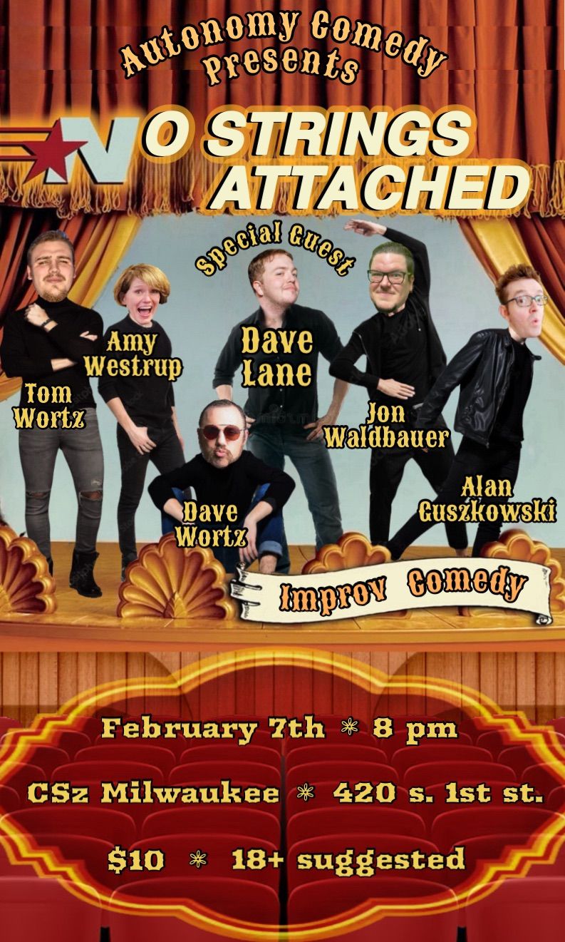 Autonomy Comedy presents \u201cNo Strings Attached\u201d