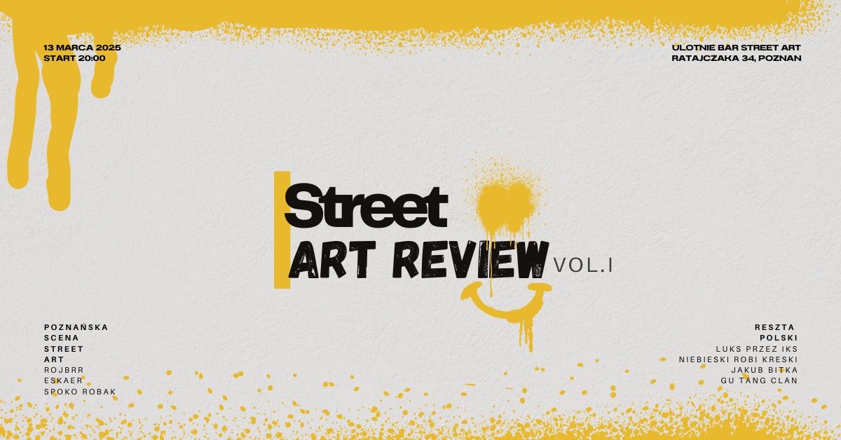 Street ART REVIEW VOL. I