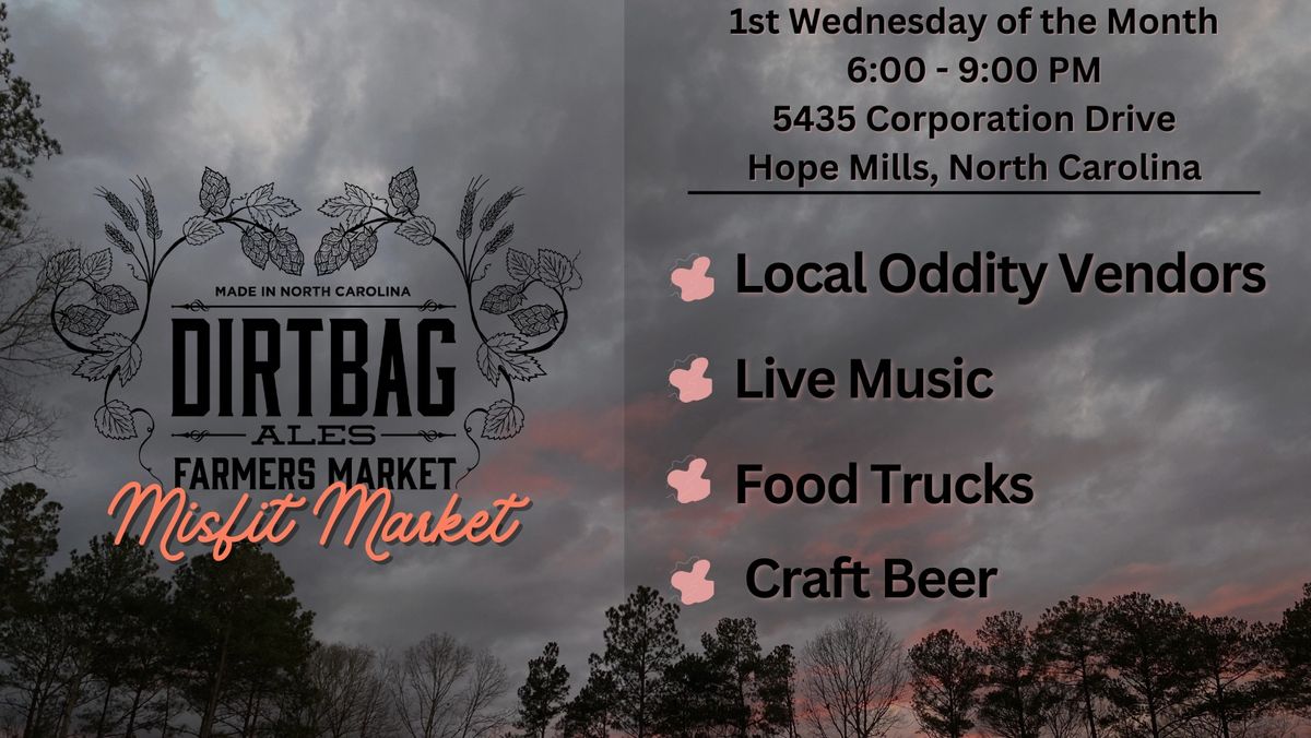 The Last Misfit Market @ Dirtbag