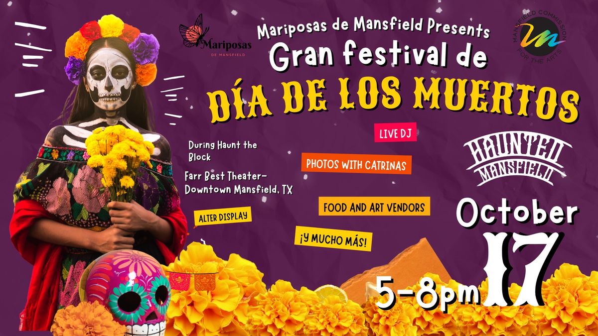 Gran Festival de Dia De Los Muertos