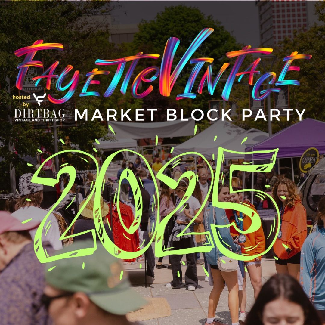 FayetteVINTAGE Summer Vintage Block Party Market