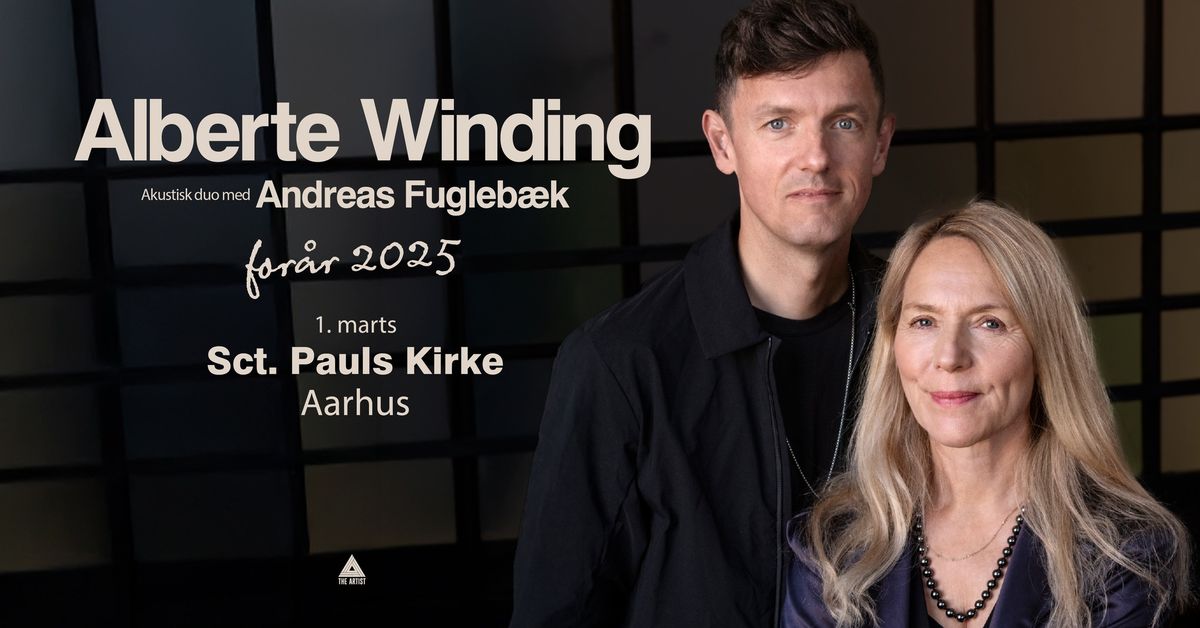 Alberte Winding duo med Andreas Fugleb\u00e6k - Aarhus, Sct. Pauls Kirke