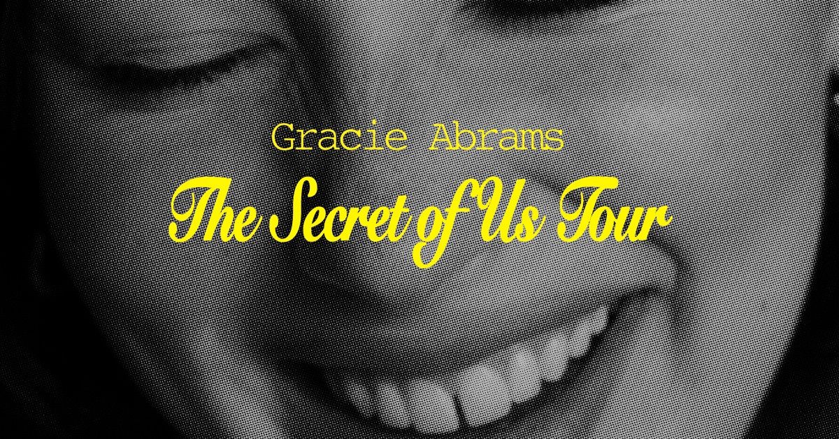 Gracie Abrams: The Secret of Us Tour