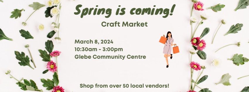 Spring is Coming Craft Market