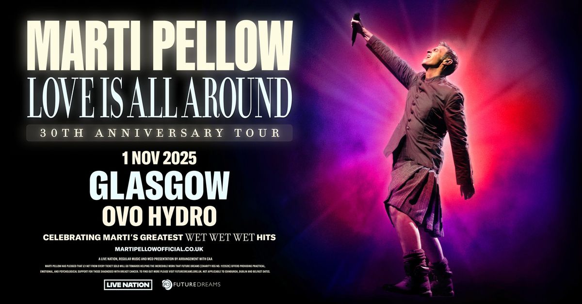 Marti Pellow - Love Is All Around - 30th Anniversary Tour