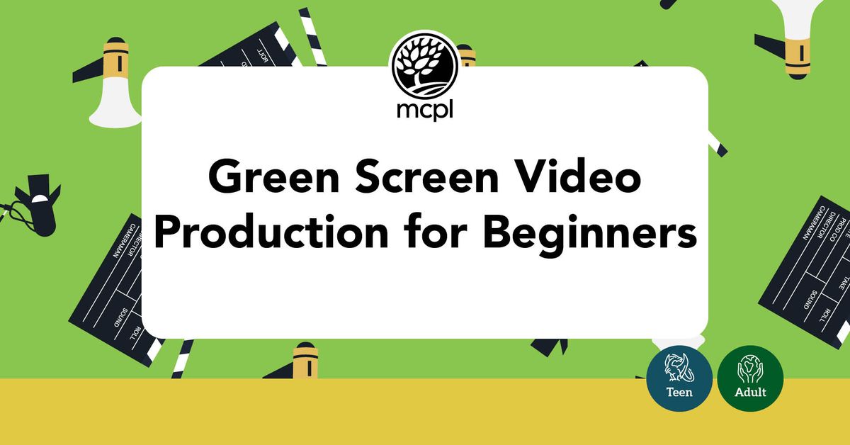 Green Screen Video Production for Beginners