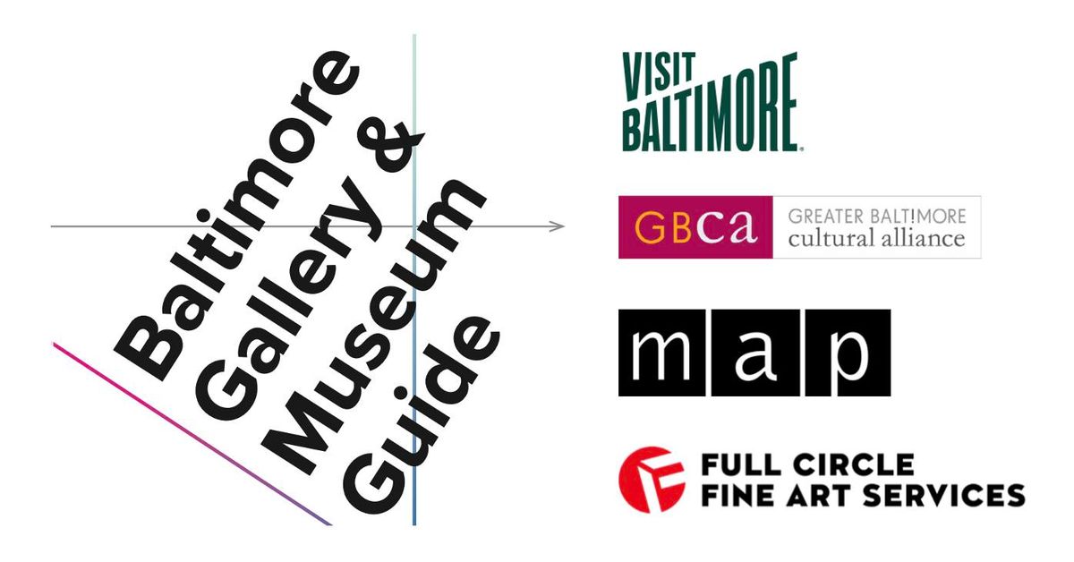 BALTIMORE MUSEUM & GALLERY GUIDE HAPPY HOUR
