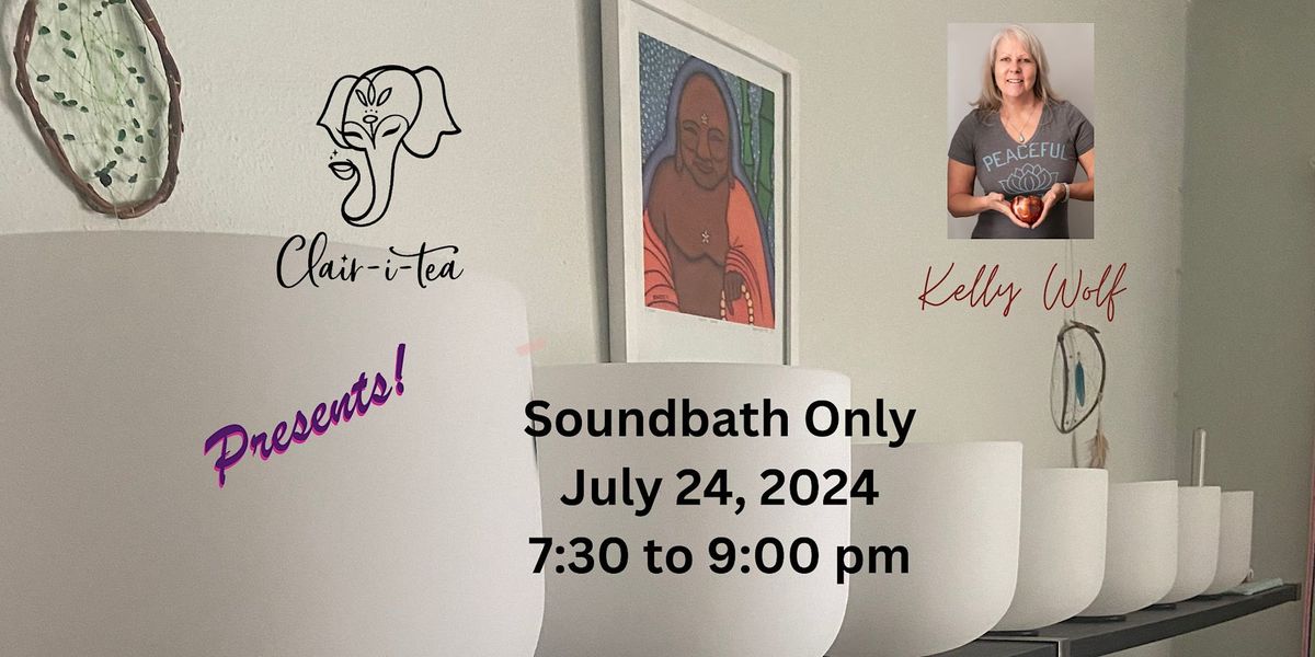 Soundbath Only - Kelly Wolf