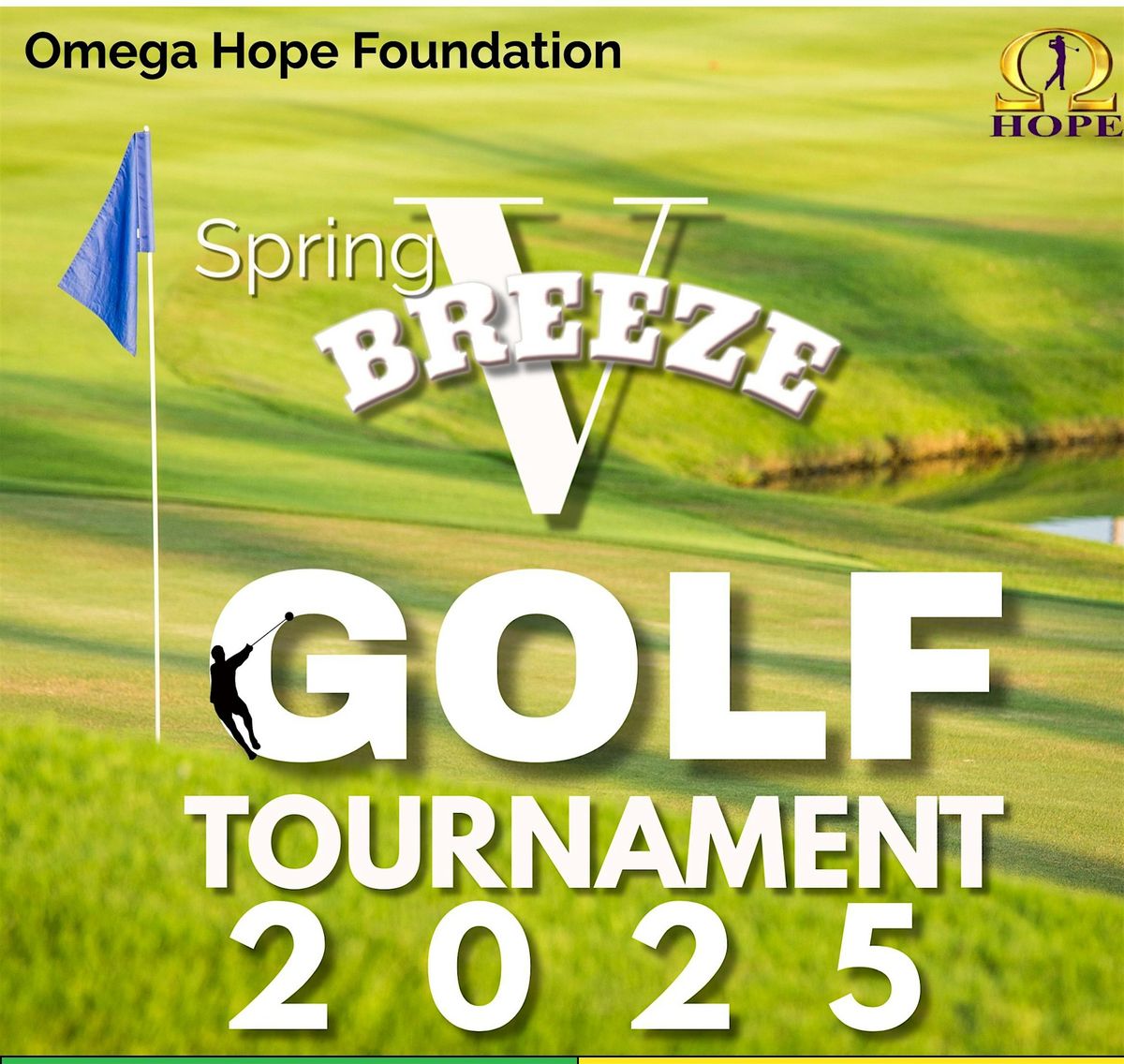 Spring Breeze V  Golf Tournament - Omega Hope Foundation