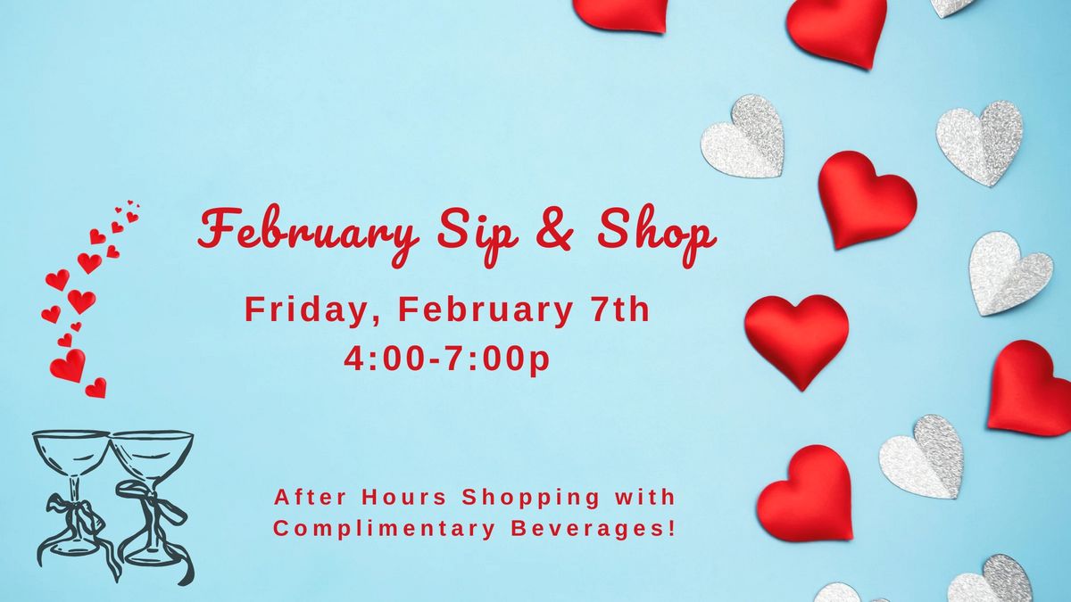 February Sip & Shop