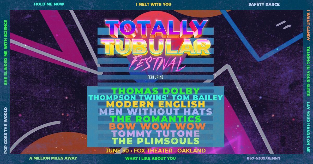 Totally Tubular Festival at Fox Theater