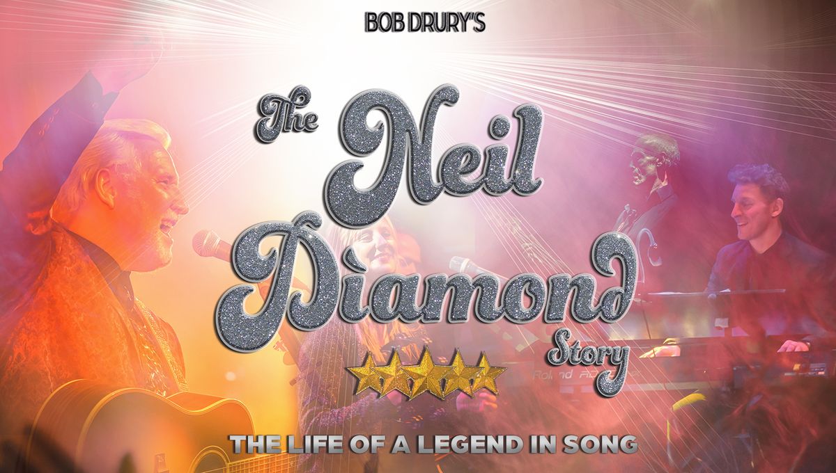 The Neil Diamond Story - Newport, Isle of Wight