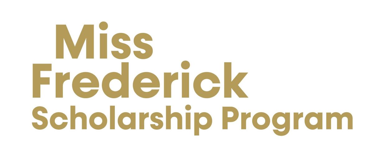 Miss Frederick 2025 Scholarship Competition