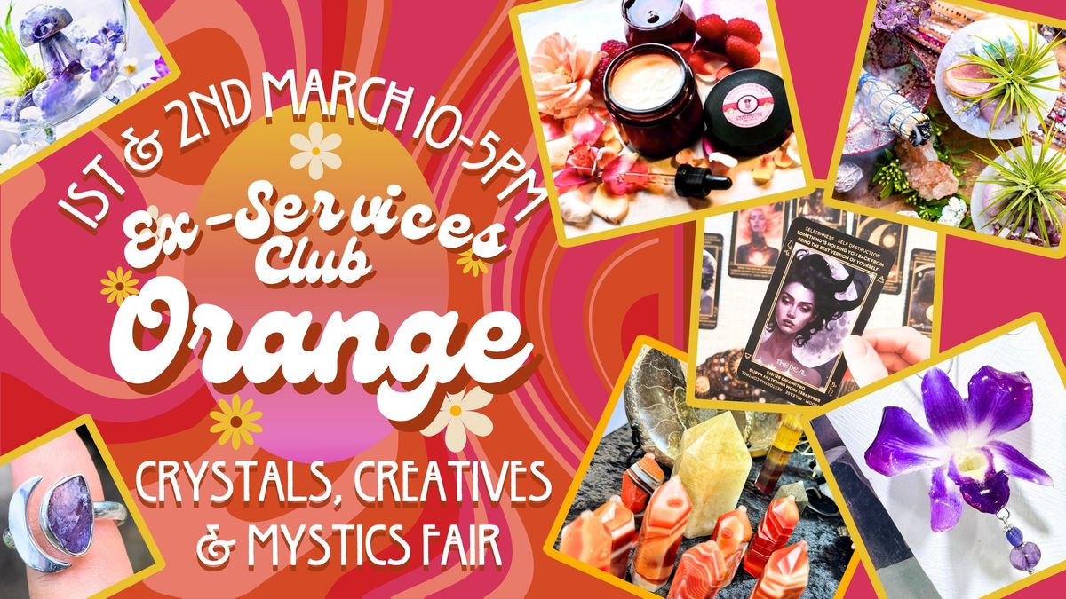 Orange Crystals, Creatives & Mystics Fair