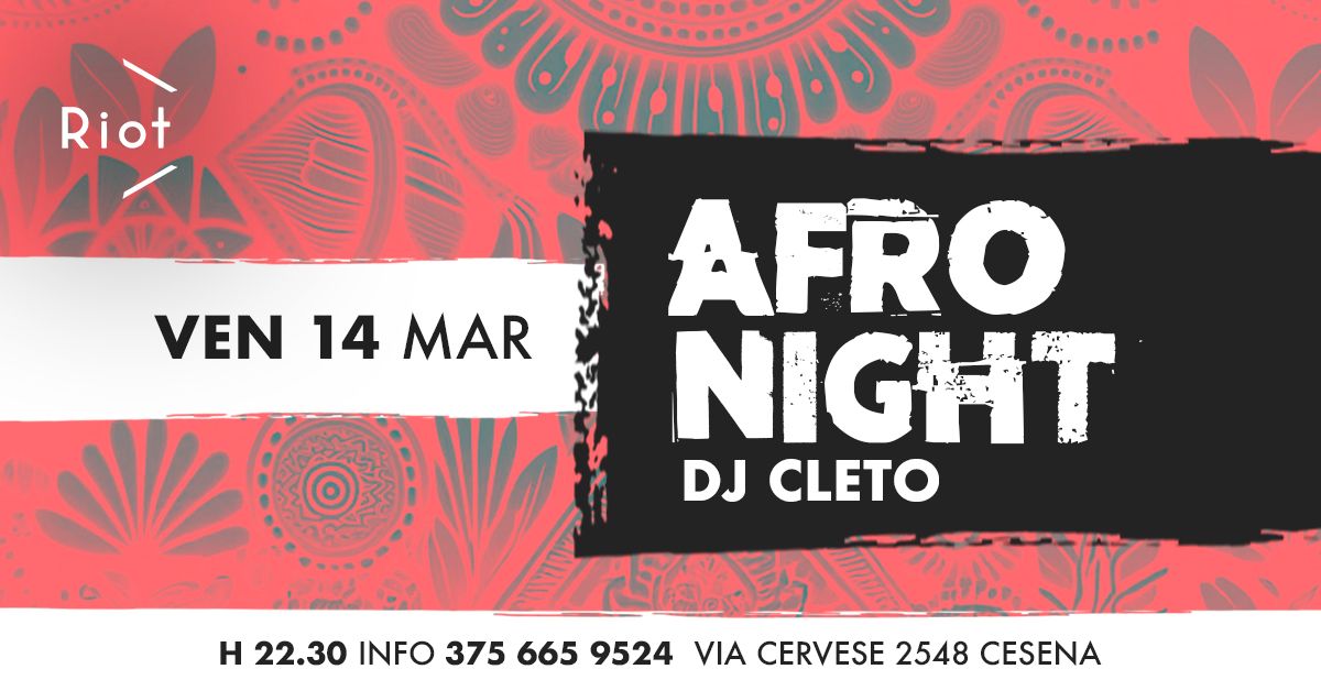 Afro Night \u2022 Riot