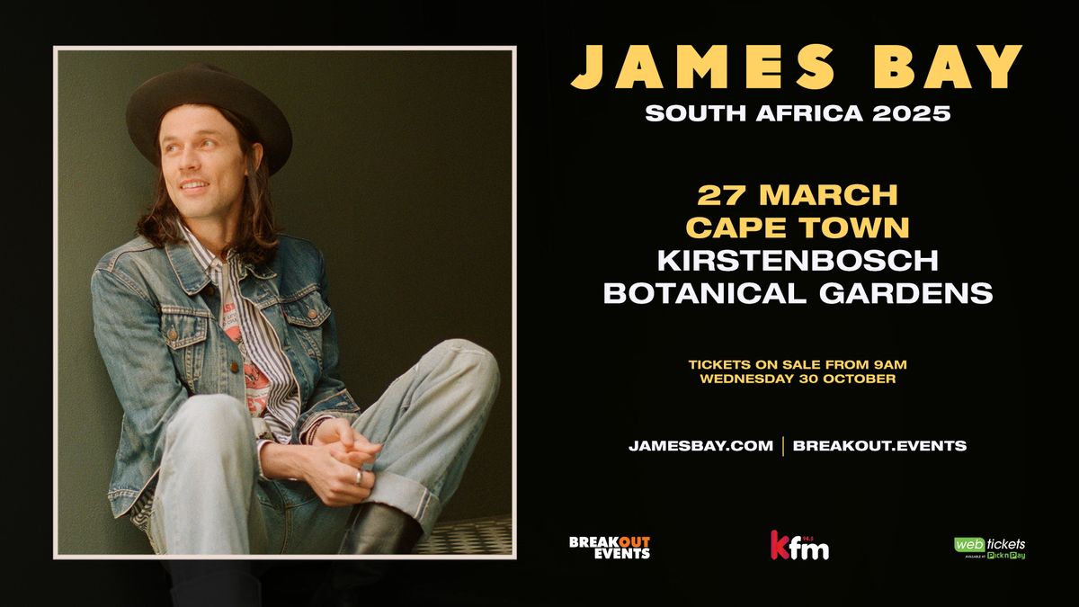 James Bay - Live in Cape Town