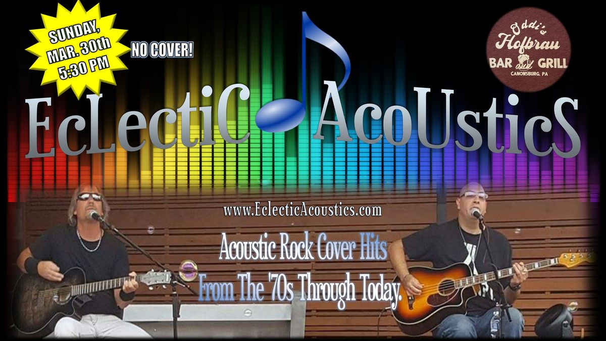 Eclectic Acoustics LIVE at The Hofbrau Canonsburg - Canonsburg, PA